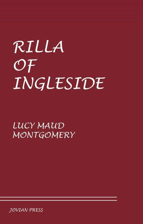 Rilla of Ingleside(Kobo/電子書)