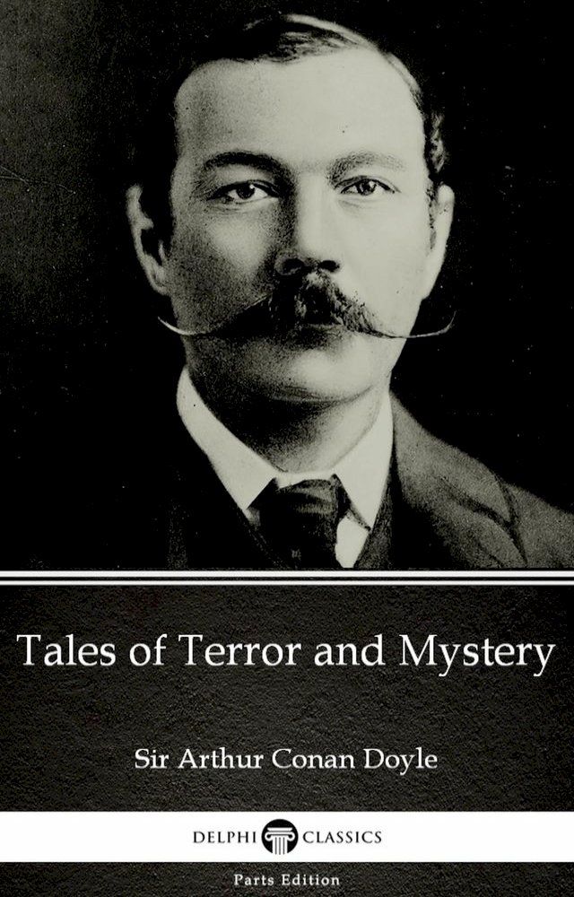  Tales of Terror and Mystery by Sir Arthur Conan Doyle (Illustrated)(Kobo/電子書)