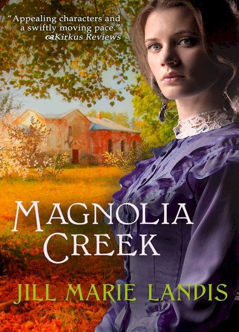 Magnolia Creek(Kobo/電子書)