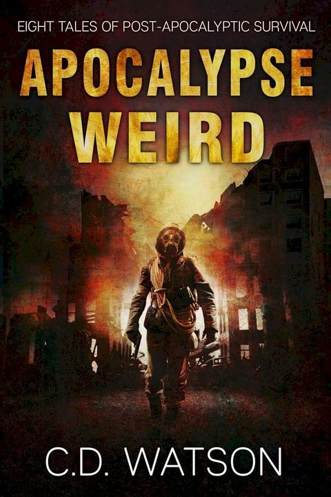 Apocalypse Weird(Kobo/電子書)