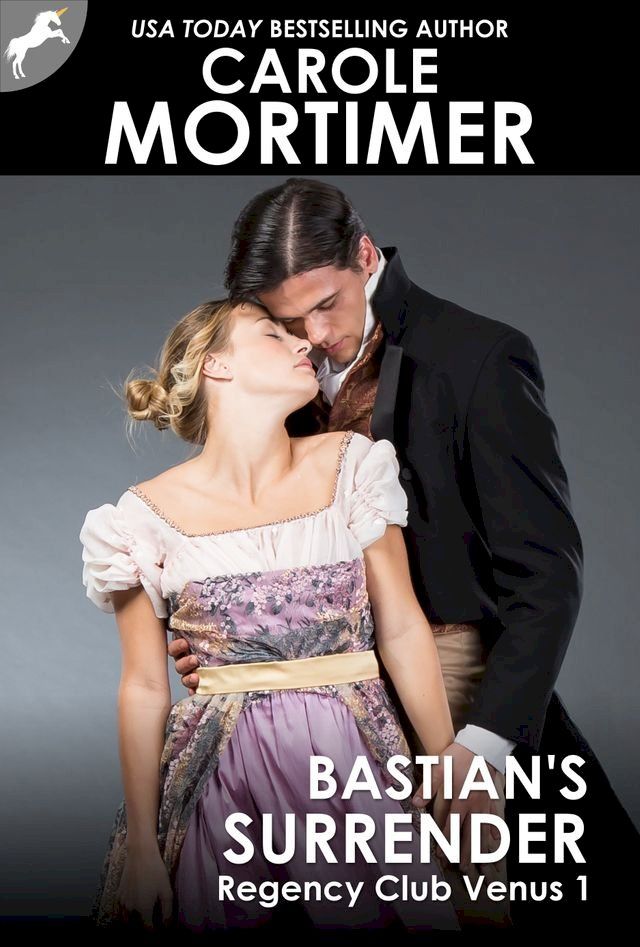  Bastian's Surrender (Regency Club Venus 1)(Kobo/電子書)