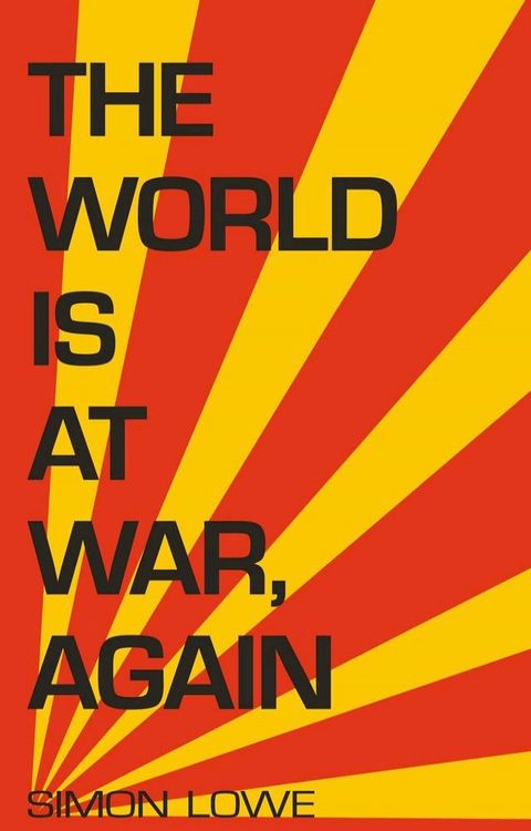 The World is at War, again(Kobo/電子書)