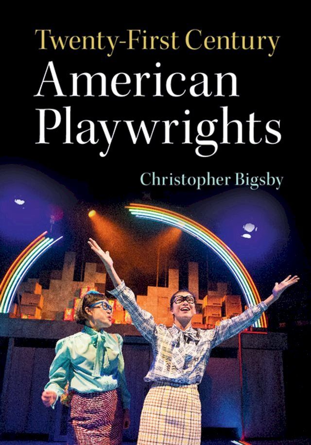  Twenty-First Century American Playwrights(Kobo/電子書)