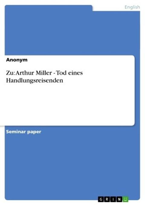 Zu: Arthur Miller - Tod eines Handlungsreisenden(Kobo/電子書)