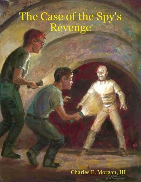 The Case of the Spy's Revenge(Kobo/電子書)