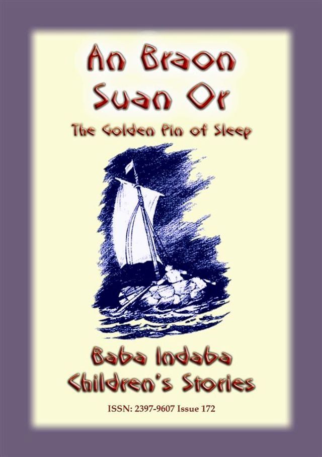  AN BRAON SUAN OR or The Golden Pin of Sleep - A Celtic Children’s Story(Kobo/電子書)