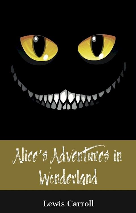 Alice's Adventures in Wonderland (150 Year Anniversary Edition)(Kobo/電子書)