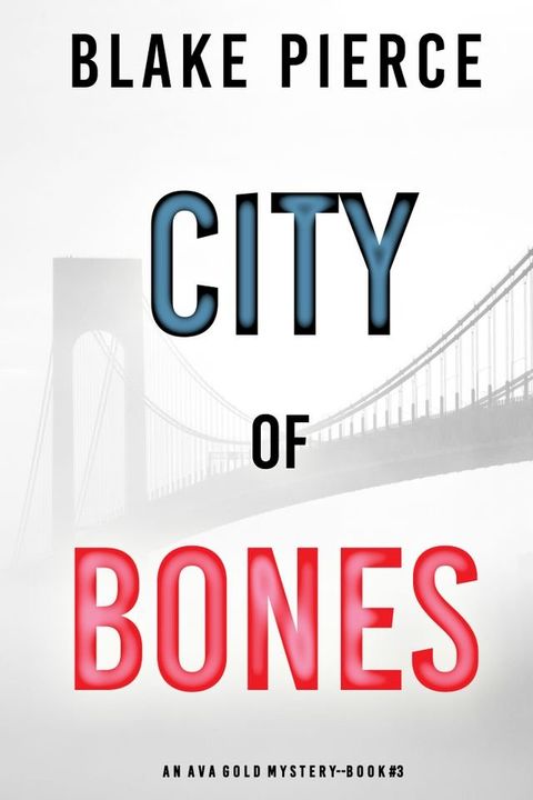 City of Bones: An Ava Gold Mystery (Book 3)(Kobo/電子書)