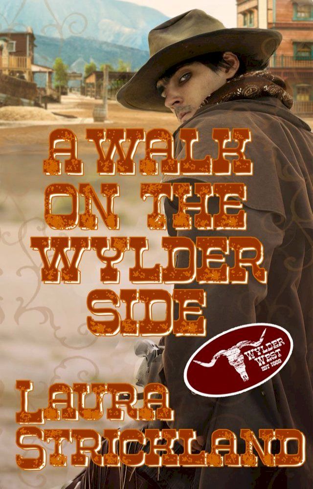  A Walk on the Wylder Side(Kobo/電子書)