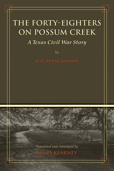 The Forty-Eighters on Possum Creek(Kobo/電子書)