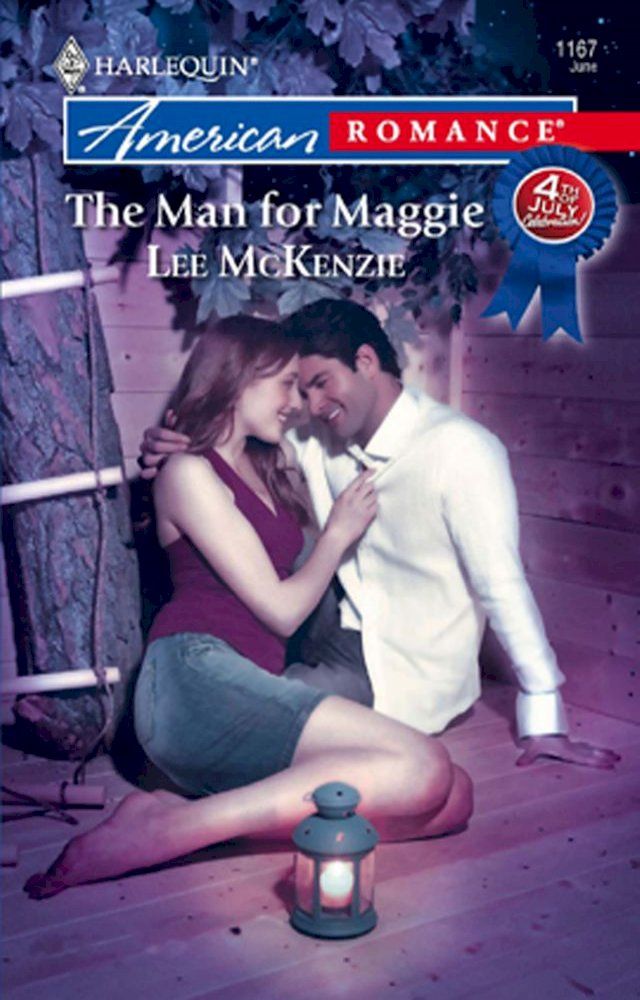  The Man for Maggie (Mills & Boon American Romance)(Kobo/電子書)