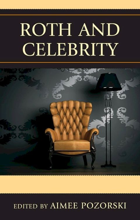 Roth and Celebrity(Kobo/電子書)