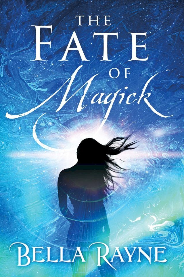  The Fate of Magick(Kobo/電子書)