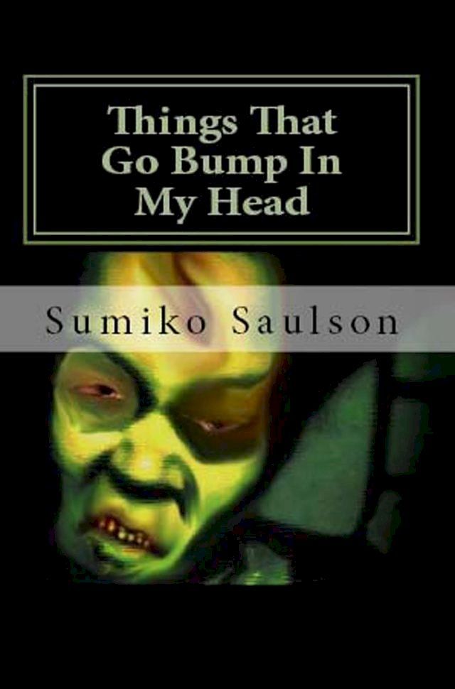  Things that Go Bump in My Head(Kobo/電子書)