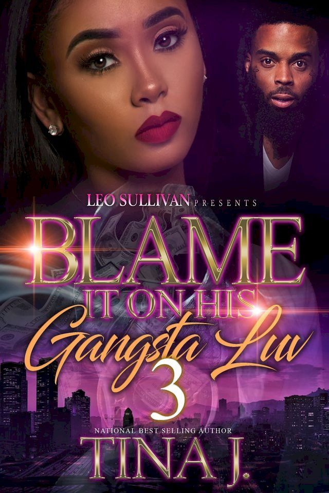  Blame It On His Gangsta Luv 3(Kobo/電子書)