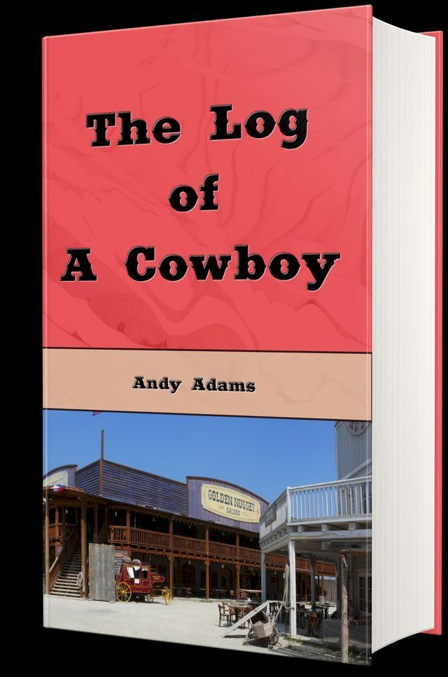  The Log of a Cowboy (Illustrated)(Kobo/電子書)