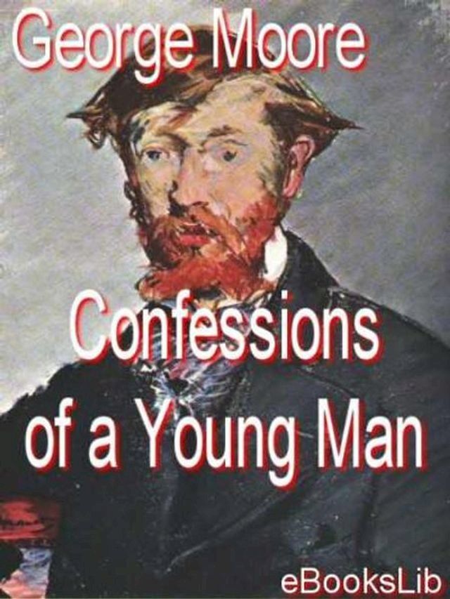  Confessions of a Young Man(Kobo/電子書)