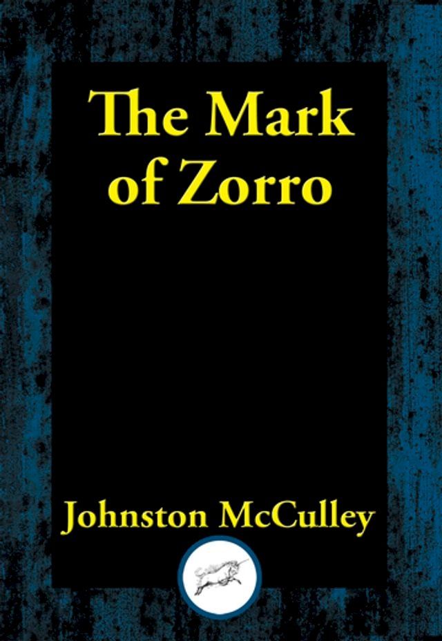  The Mark of Zorro(Kobo/電子書)