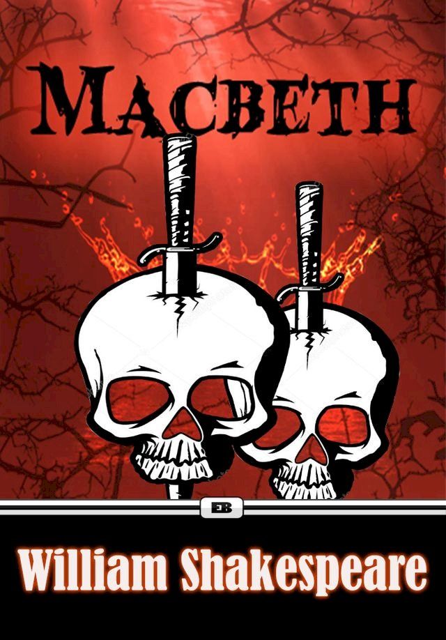  Macbeth - Edi&ccedil;&atilde;o Especial Ilustrada(Kobo/電子書)