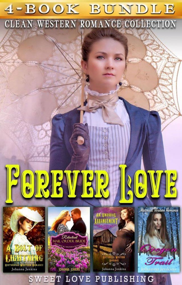  Forever Love : Clean Western Romance Collection(Kobo/電子書)