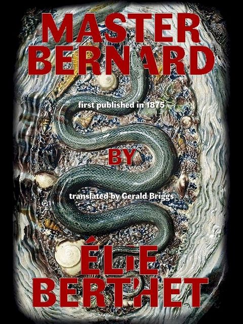 Master Bernard (Maitre Bernard)(Kobo/電子書)