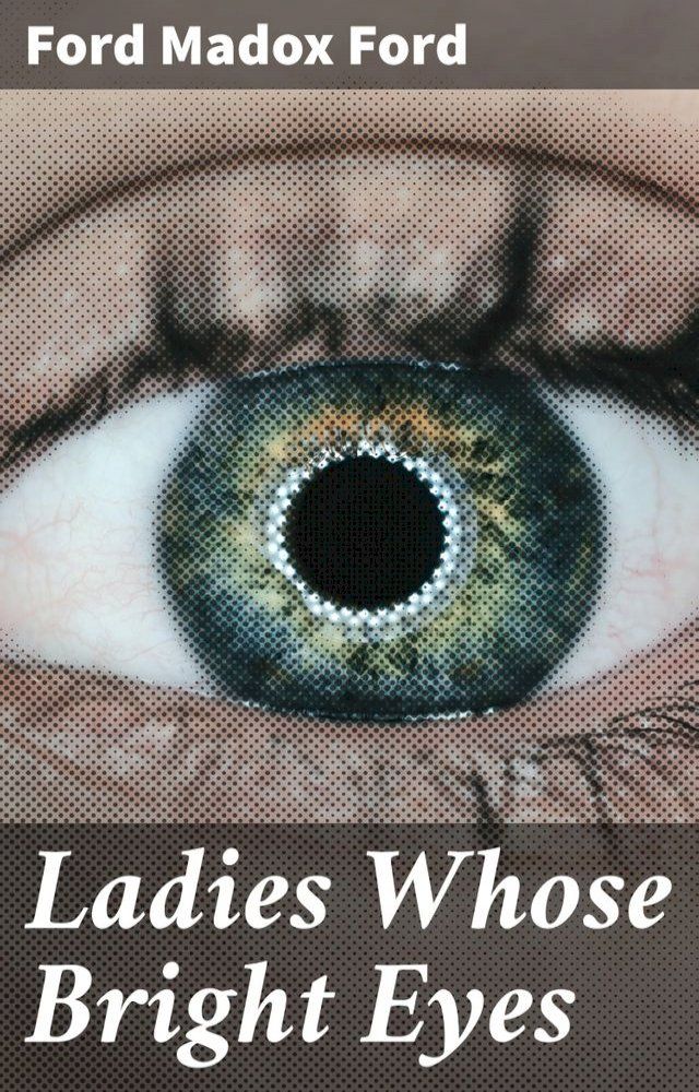  Ladies Whose Bright Eyes(Kobo/電子書)