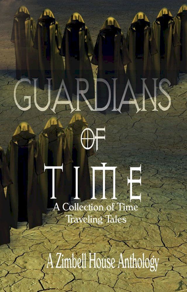  Guardians of Time(Kobo/電子書)