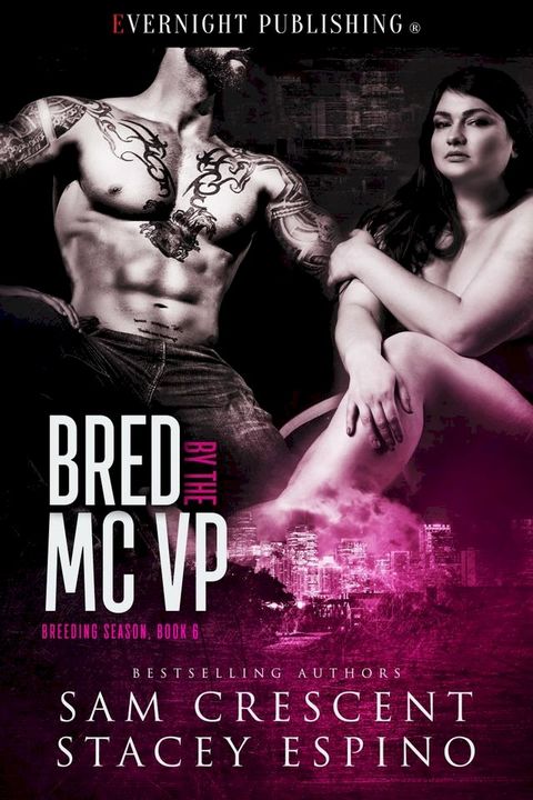 Bred by the MC VP(Kobo/電子書)