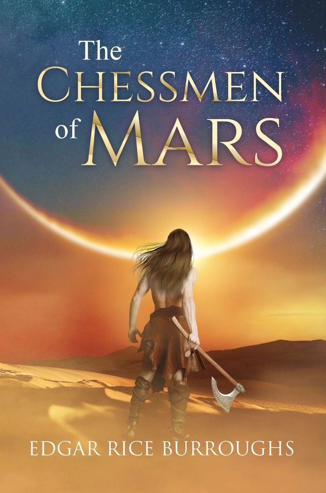  The Chessmen of Mars (Annotated)(Kobo/電子書)