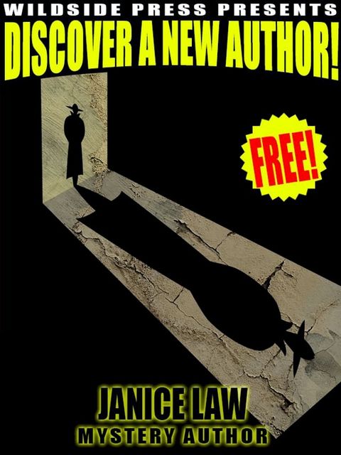 Wildside Press Present Discover a New Author: Janice Law(Kobo/電子書)