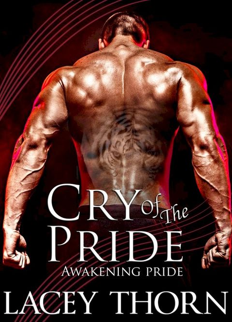 Cry of the Pride(Kobo/電子書)