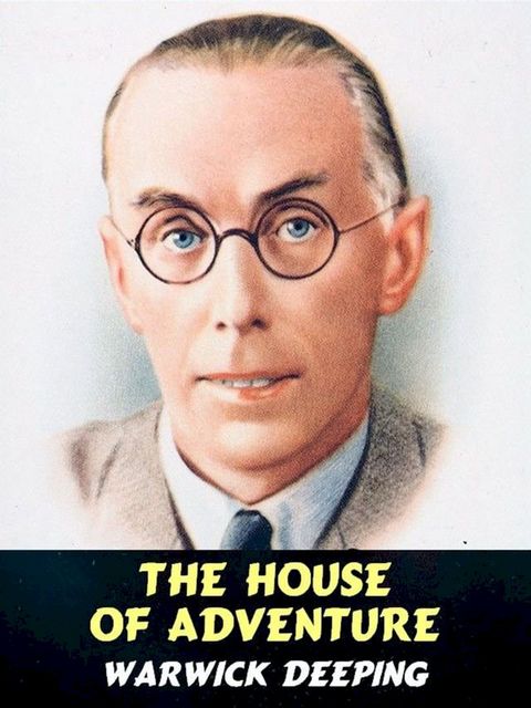 The House of Adventure(Kobo/電子書)