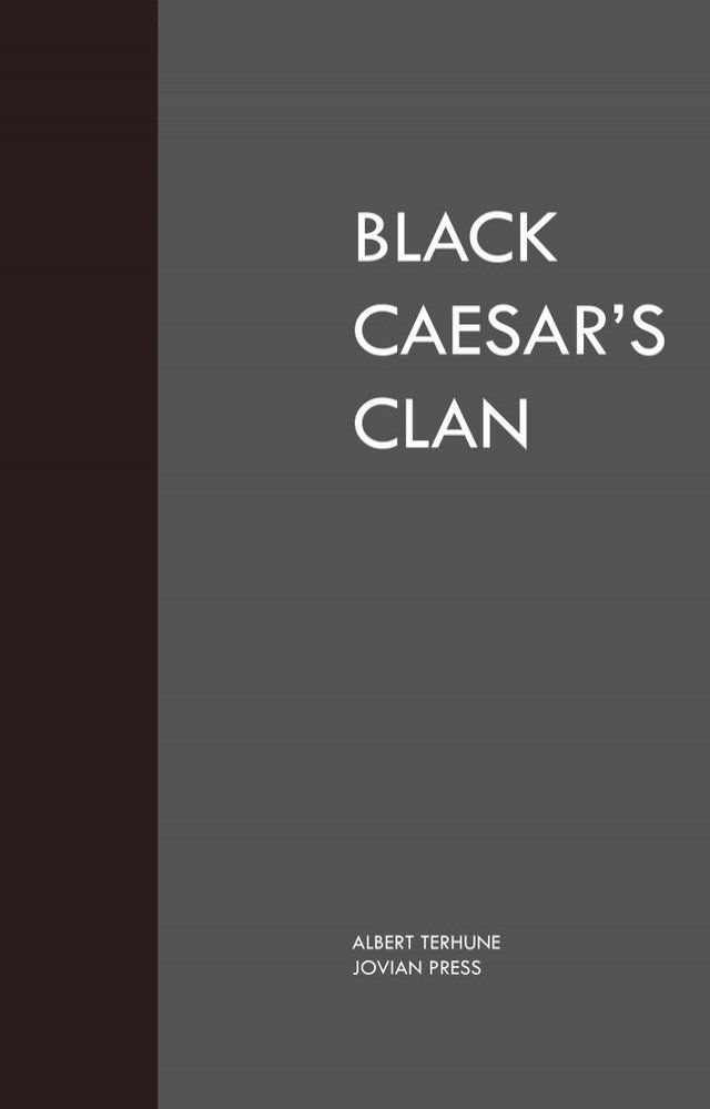  Black Caesar's Clan(Kobo/電子書)