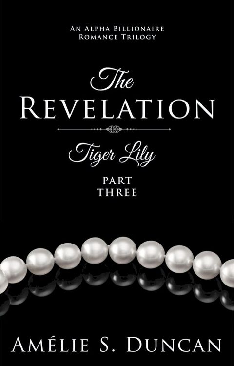 Tiger Lily: The Revelation(Kobo/電子書)