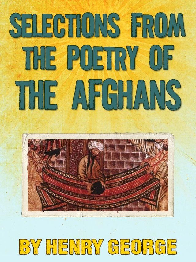  Selections from the Poetry of the Afghans(Kobo/電子書)