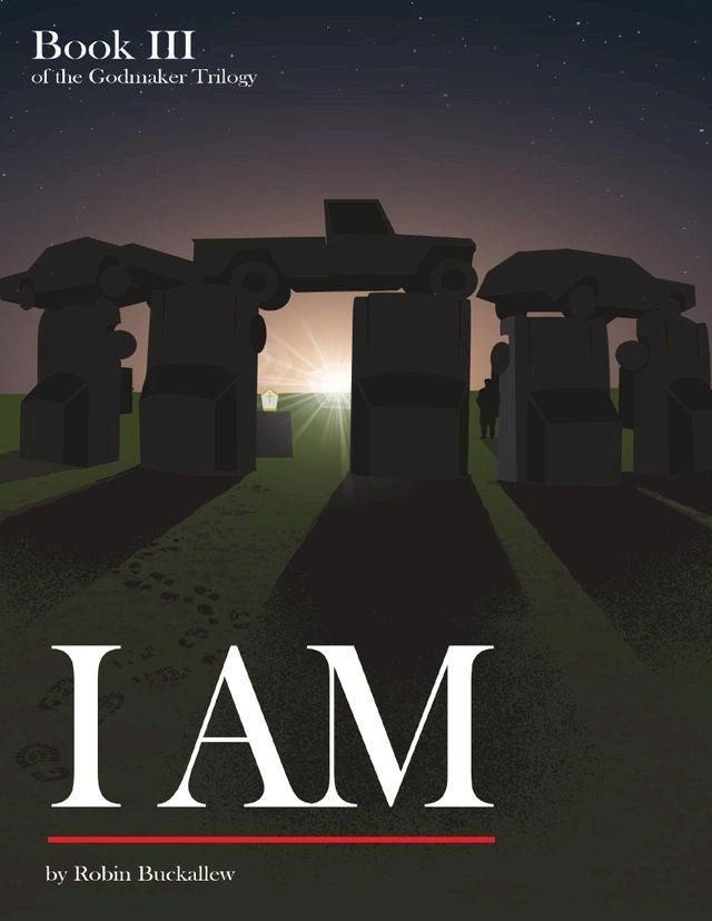  I Am: Book III of the Godmaker Trilogy(Kobo/電子書)