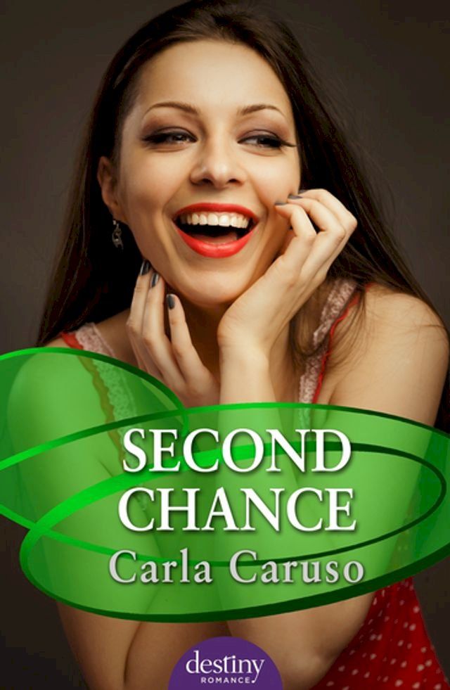  Second Chance: Destiny Romance(Kobo/電子書)