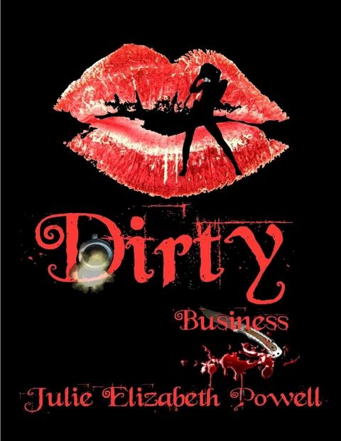 Dirty Business(Kobo/電子書)