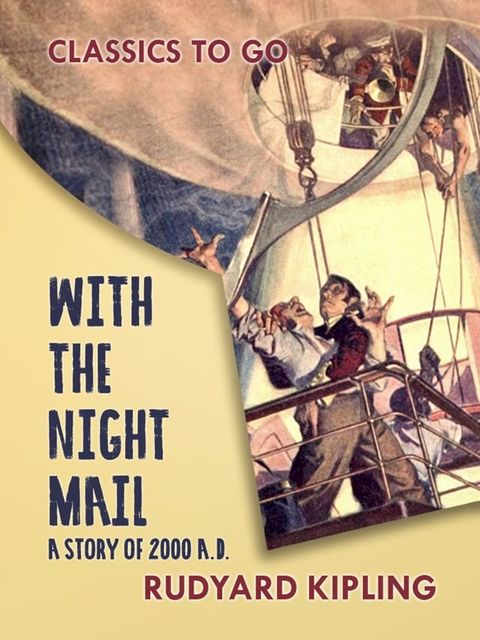 With the Night Mail A Story of 2000 A.D.(Kobo/電子書)