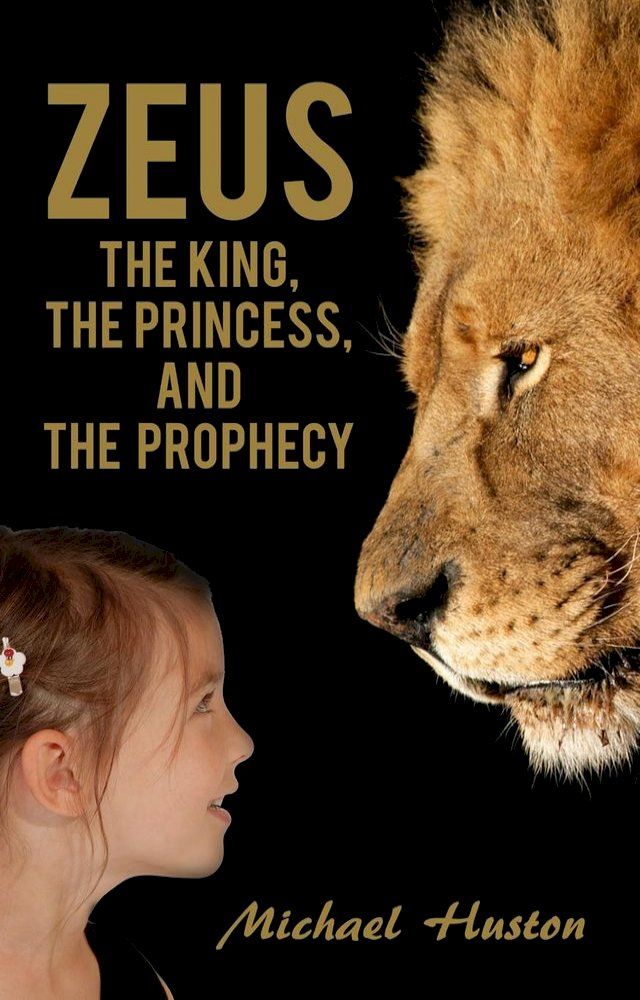  Zeus: The King, The Princess, and The Prophecy(Kobo/電子書)