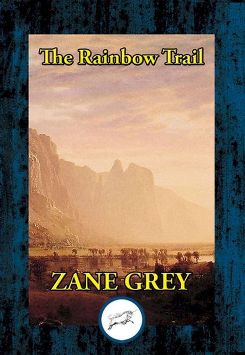 The Rainbow Trail(Kobo/電子書)