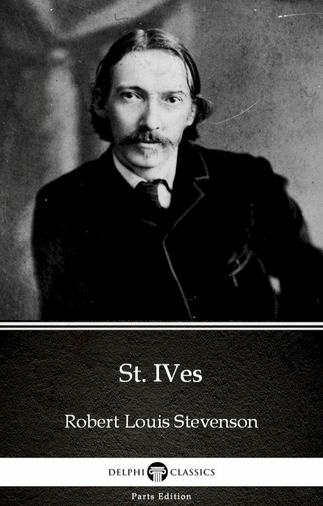  St. Ives by Robert Louis Stevenson (Illustrated)(Kobo/電子書)