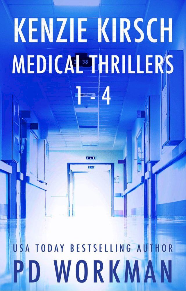  Kenzie Kirsch Medical Thrillers 1-4(Kobo/電子書)