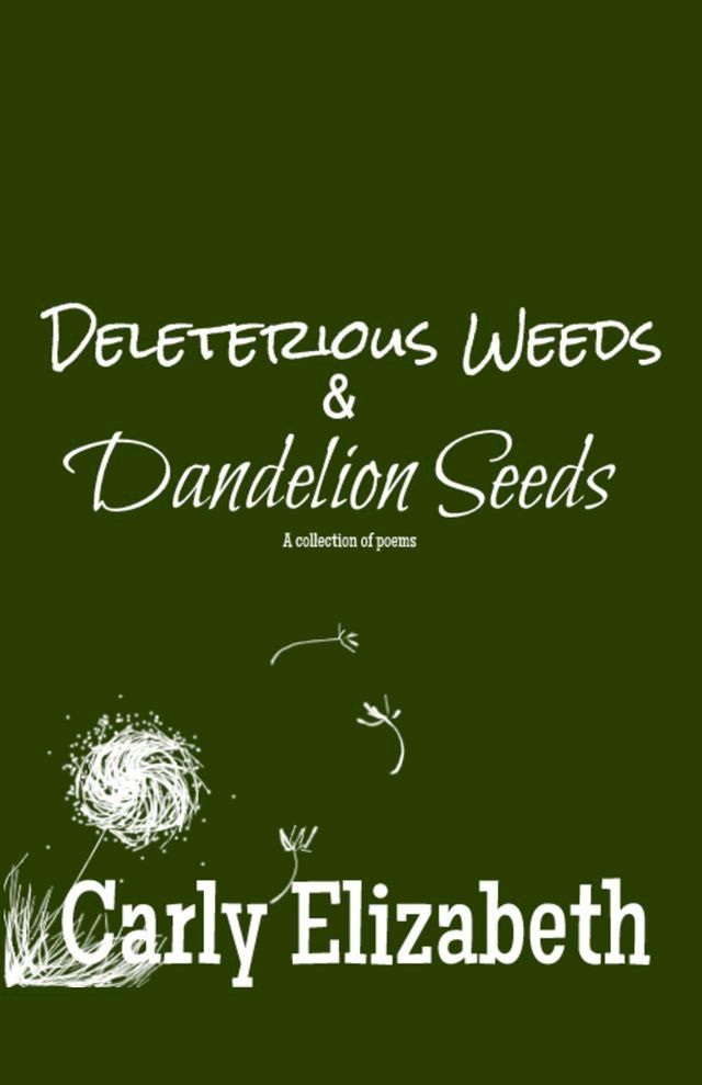  Deleterious Weeds and Dandelion Seeds(Kobo/電子書)