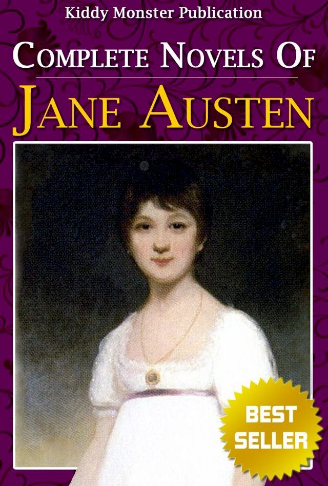  Complete Novels of Jane Austen , Works Of Jane Austen, Jane Austen's Novels(Kobo/電子書)