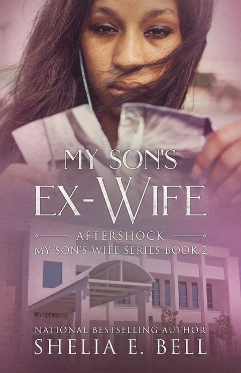 My Son's Ex-Wife: Aftershock(Kobo/電子書)