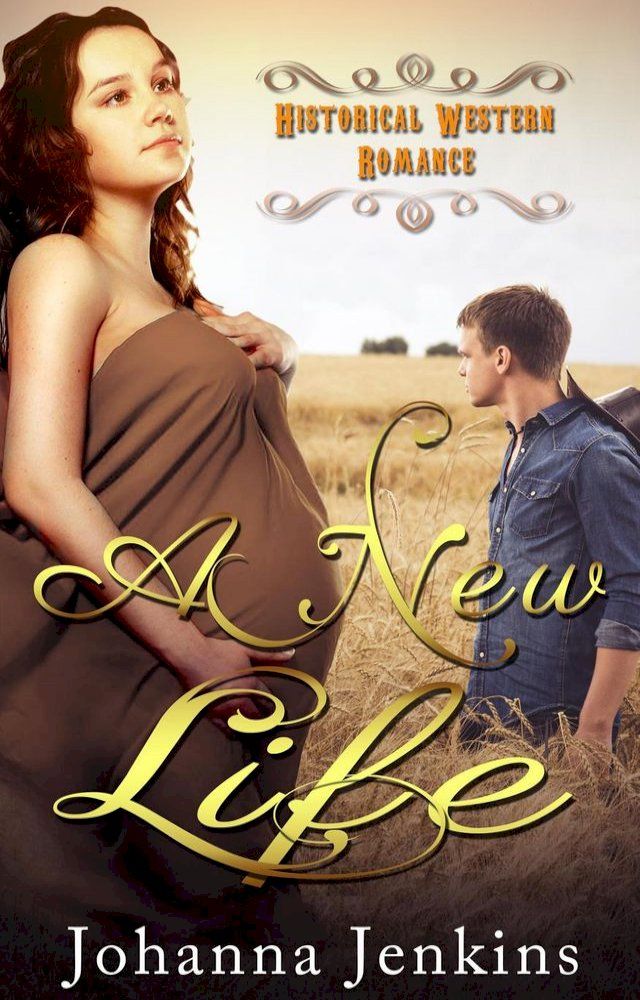  A New Life - Historical Western Romance(Kobo/電子書)