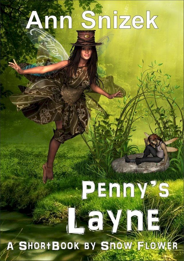  Penny's Layne: A ShortBook by Snow Flower(Kobo/電子書)