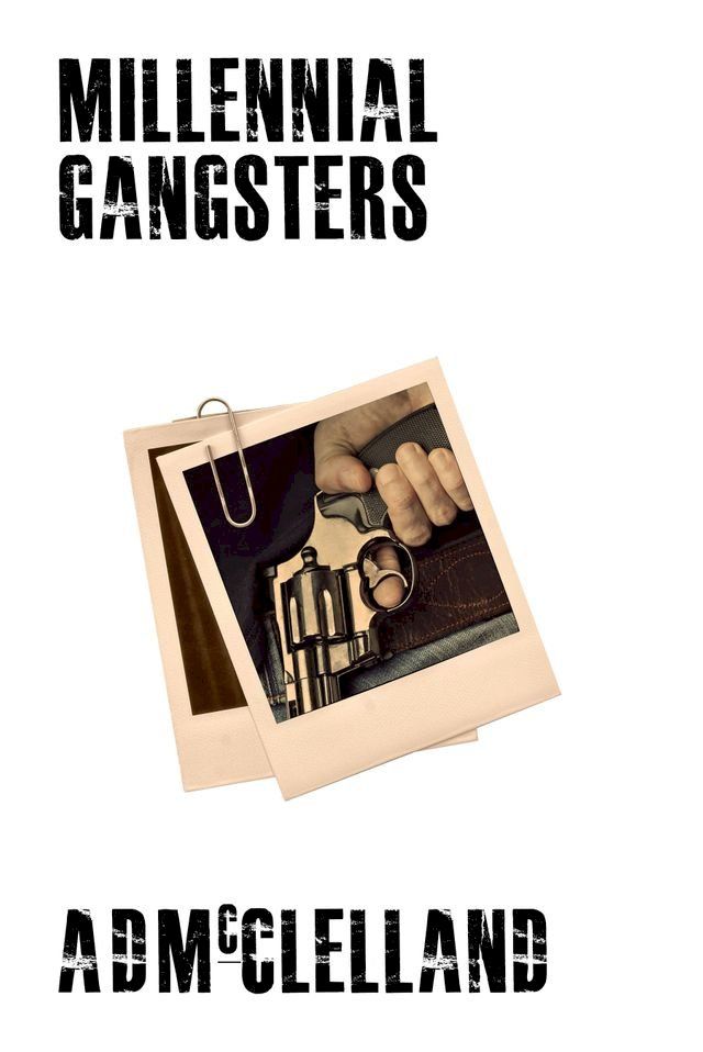  Millennial Gangsters(Kobo/電子書)