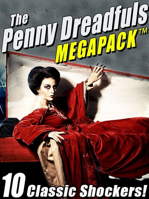 The Penny Dreadfuls MEGAPACK (Kobo/電子書)